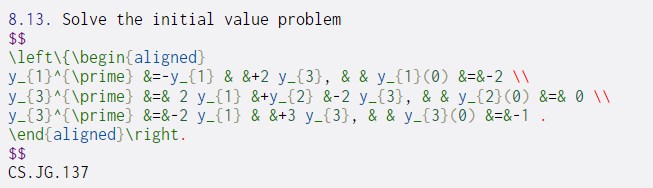  8.13. Solve the initial value problem $$ \left\{\begin{aligned} y_{1}^{\prime} &=-y_{1} &