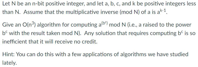 Let N be an n-bit positive integer, and let a, b,