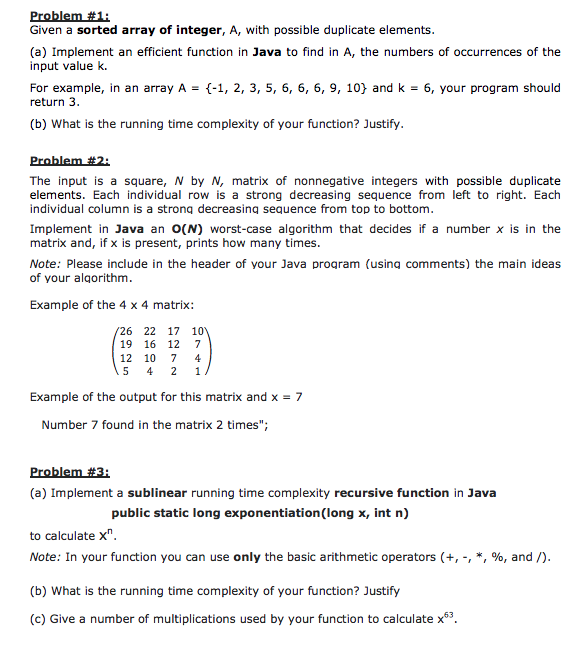  Given a sorted array of integer, A, with possible duplicate elements.