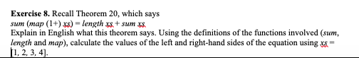 Theorem 20. sum (map (1+) xs) = length xs + sum
