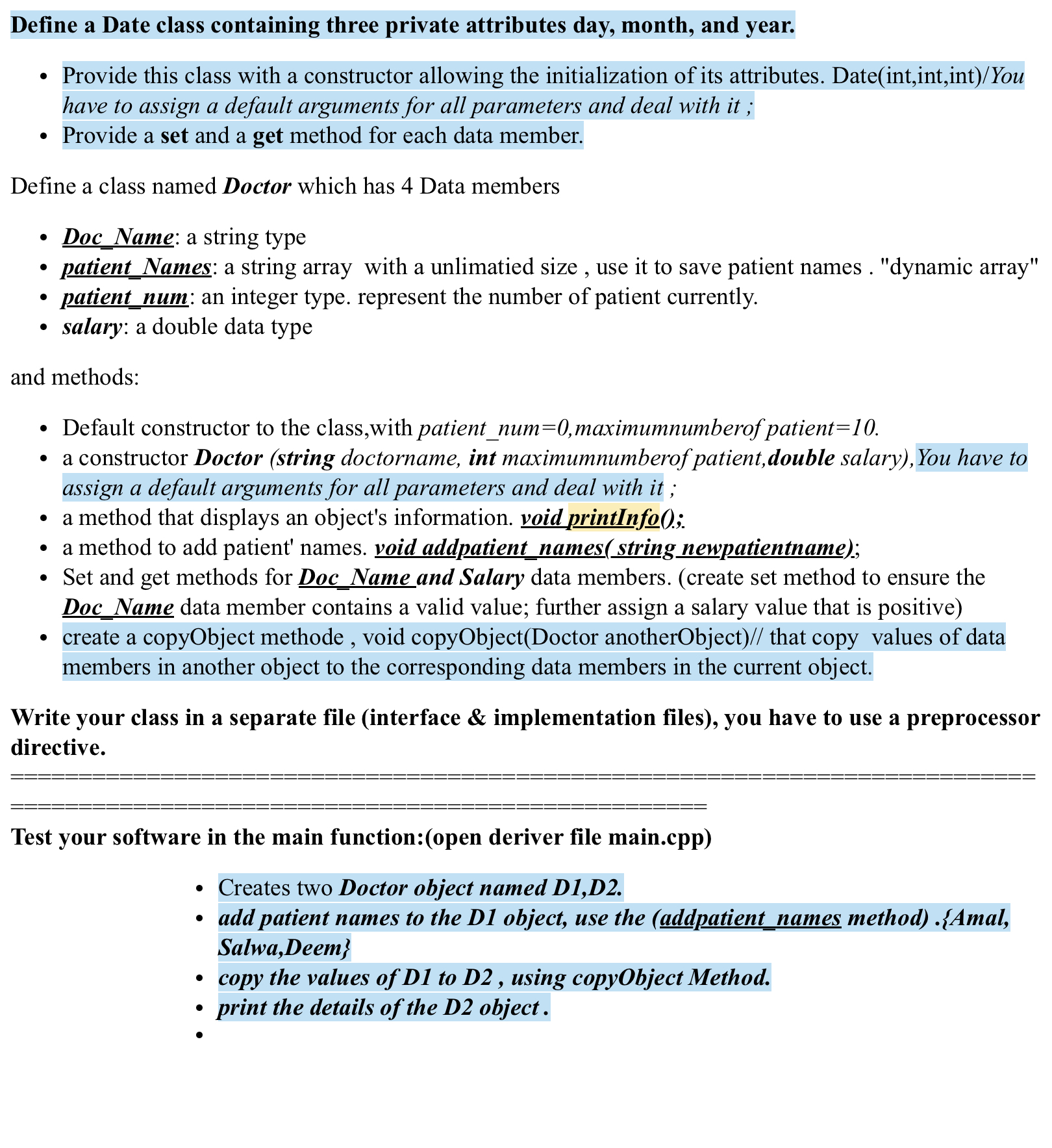  Define a Date class containing three private attributes day, month, and