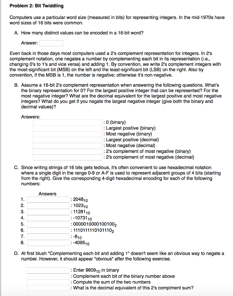  Problem 2: Bit Twiddling Computers use a particular word size (measured