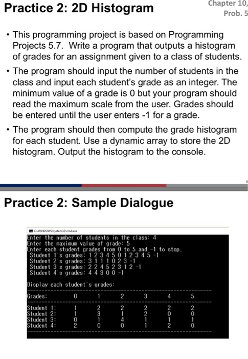  C++ Chapter 10 Practice 2: 2D Histogram Prob. 5 This programming