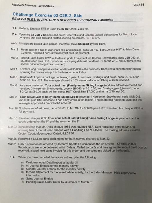 computerised accounting ****** RECEIVABLES Module-Beyond Basics 2B-181 Challenge Exercise 02 C2B-2,