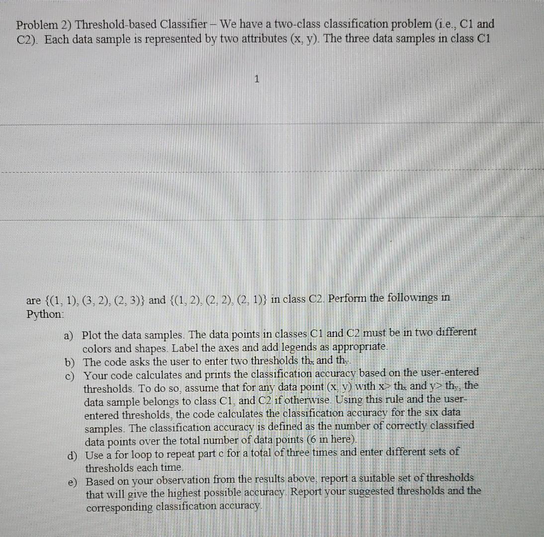  The first image has to be implemented with Python, and shows