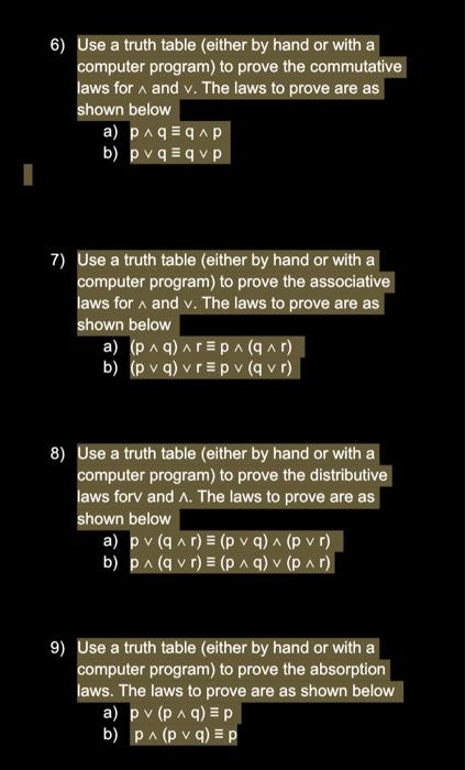  6) Use a truth table (either by hand or with a