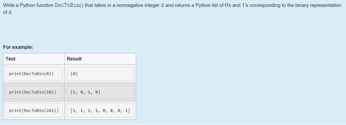  Write a Python function DecToBin() that takes in a nonnegative integer