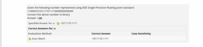  Given the following number represented using IEEE Single-Precision floating point standard