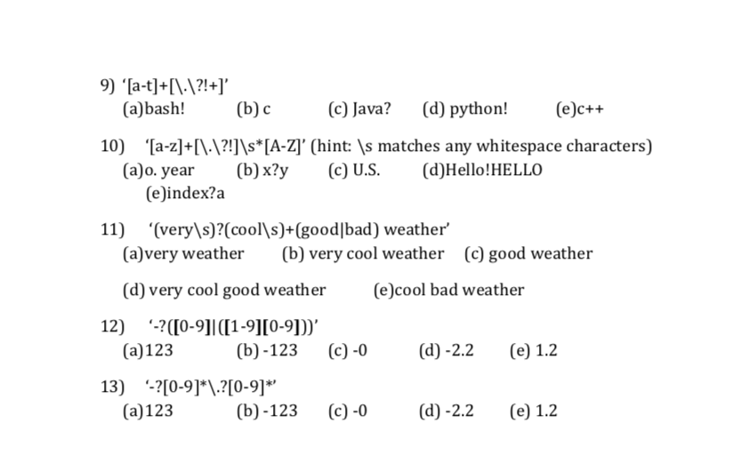 regular expression (maybe multiple correct matches) and describe the pattern of matched