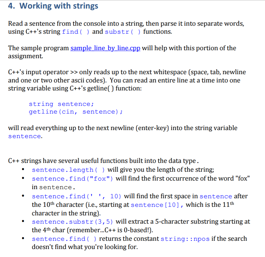 C++ program on visual studio. 4. Working with strings Read a sentence
