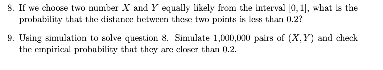 Question 9 can you use R or python 8. If we choose