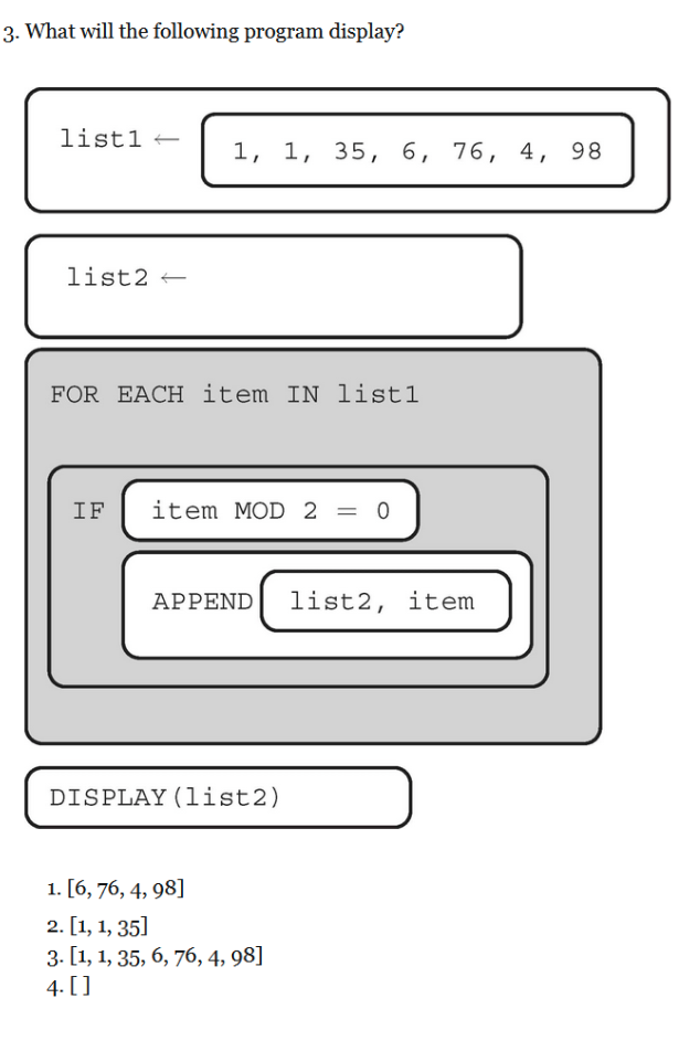 3. What will the following program display? listi 1, 1, 35,