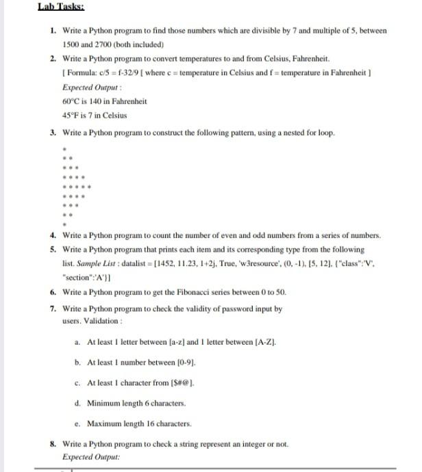  Please Provide Code And OutPut Of The Programs. Lab Tasks: 1.