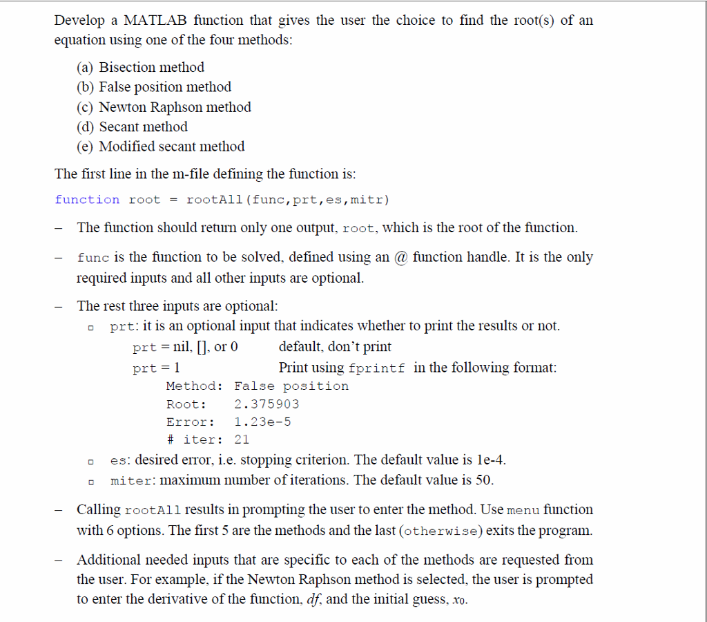  Develop a MATLAB function that gives the user the choice to