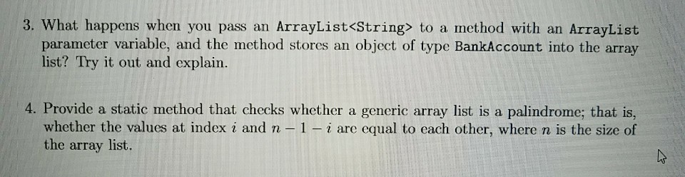  3. What happens when you pass an ArrayList to a method
