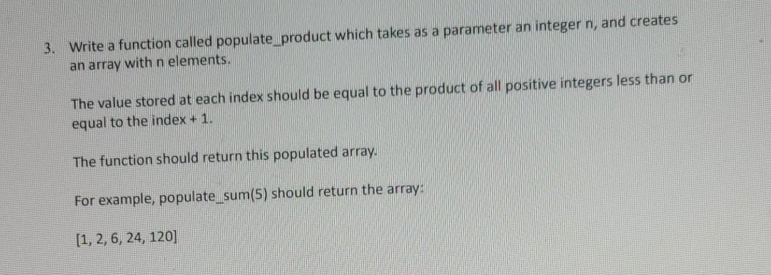 python language 3. Write a function called populate product which takes as