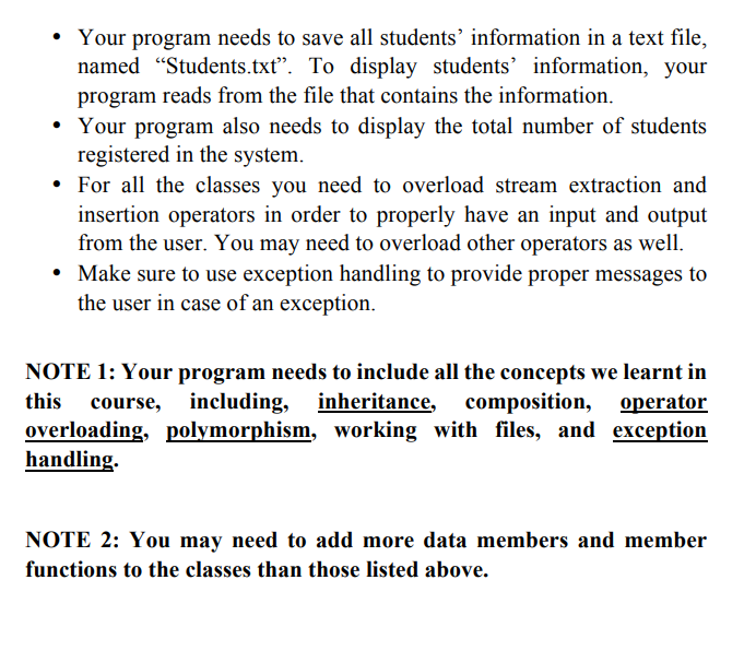 this system, you need to include the following classes a) Person: For