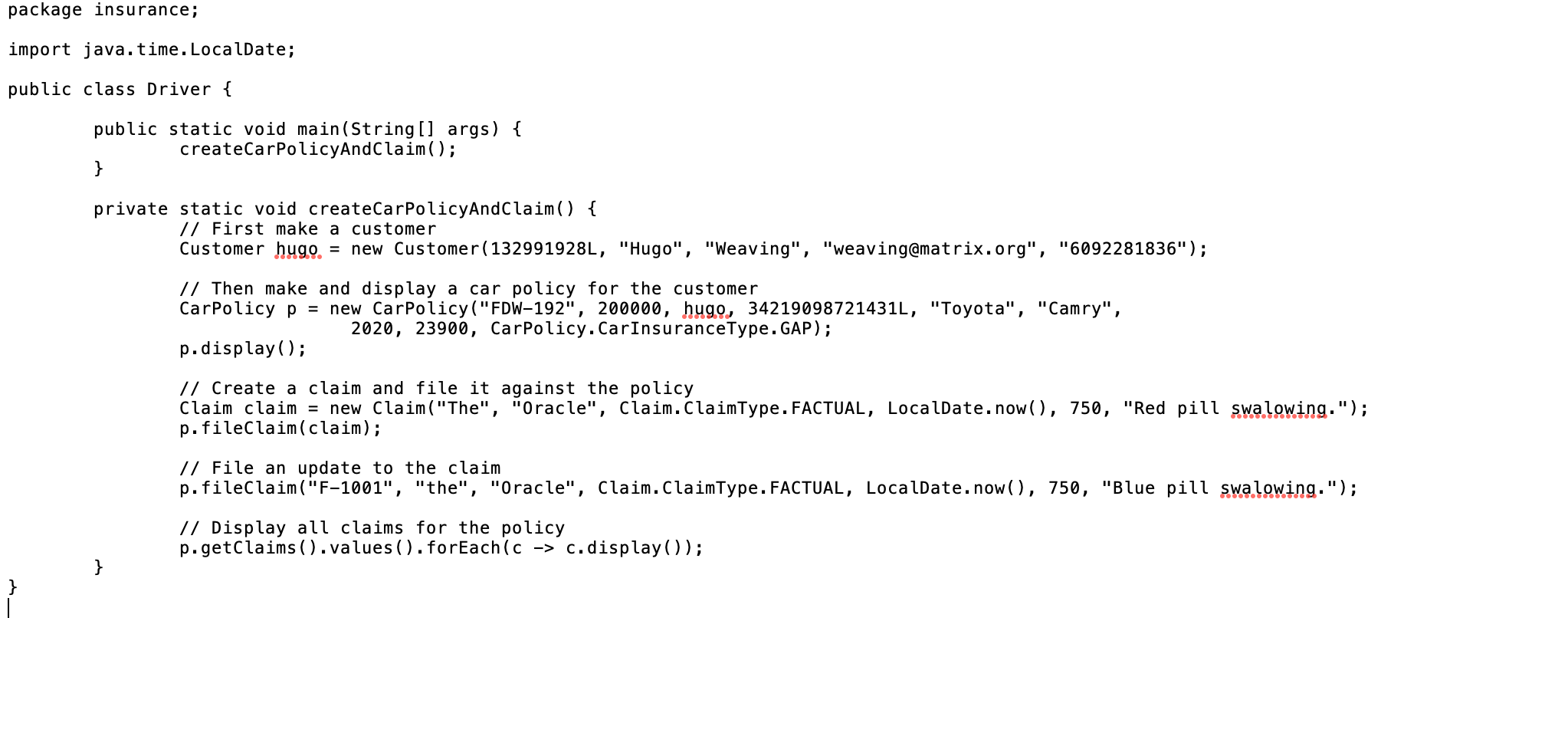 You will examine Java source code for an insurance project and build