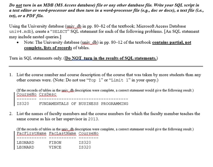 SQL assignment Do not turn in an MDB (MS Access database) file