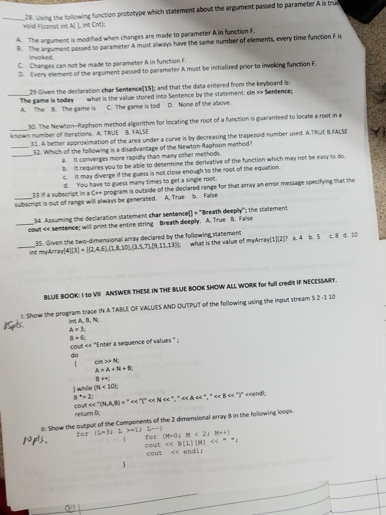  Using the following function prototype which statement about the argument passed