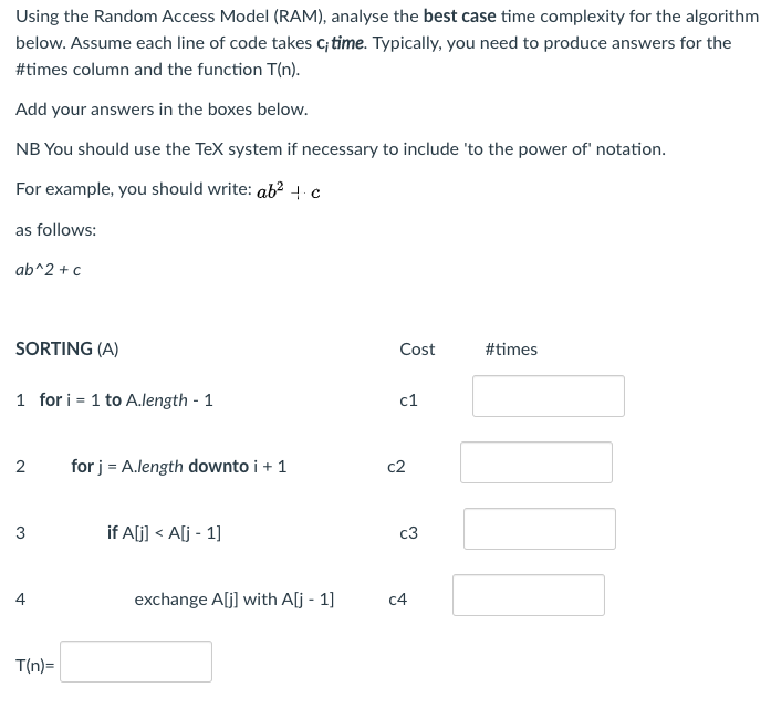  Using the Random Access Model (RAM), analyse the best case time