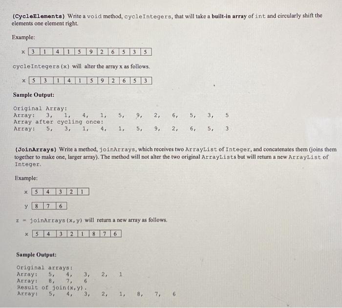  (CycleElements) Write a void method, cycleIntegers, that will take a built-in