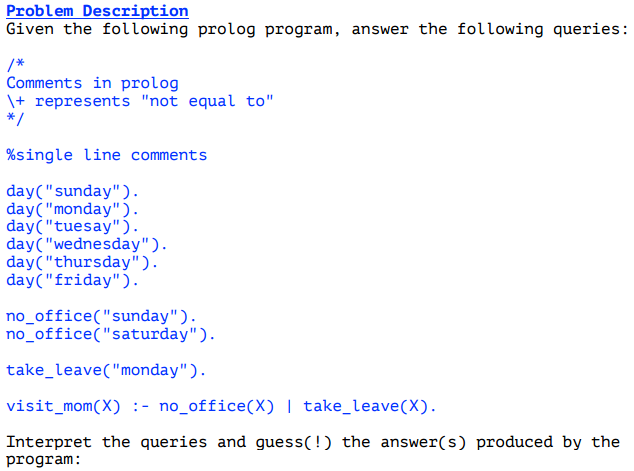 Problem Description Given the following prolog program answer the following queries