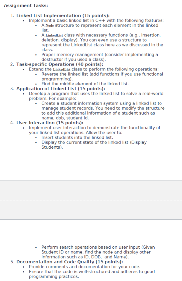  Assignment Tasks: Linked List Implementation (15 points): Implement a basic linked