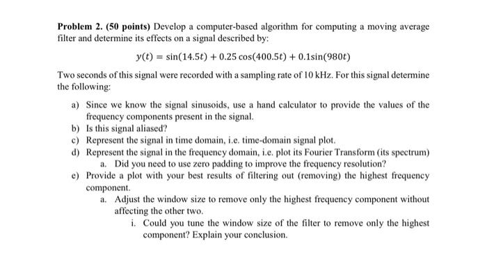  Problem 2. (50 points) Develop a computer-based algorithm for computing a