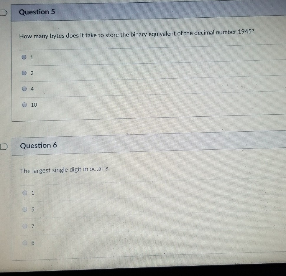 DQuestion 5 How many bytes does it take to store the