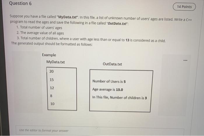  C++ code not java Question 6 14 Points Suppose you have