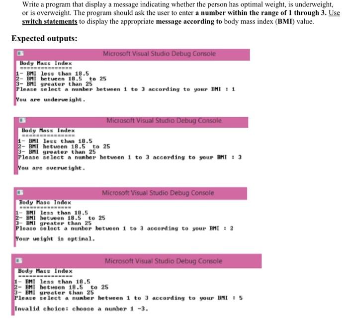  Write a program that display a message indicating whether the person