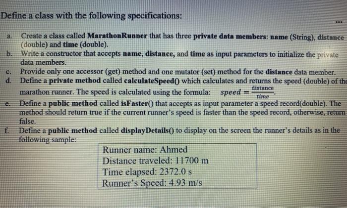 in java Define a class with the following specifications: a e. distance