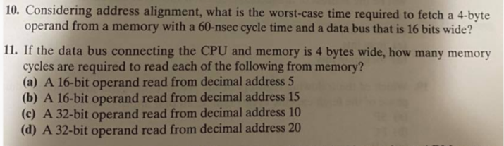 10. Considering address alignment, what is the worst-case time required to