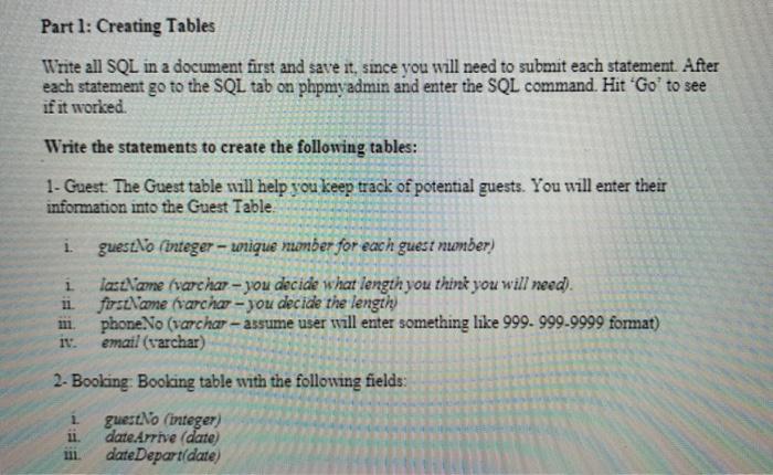 in SQL, using MAMP Part 1: Creating Tables Write all SQL in
