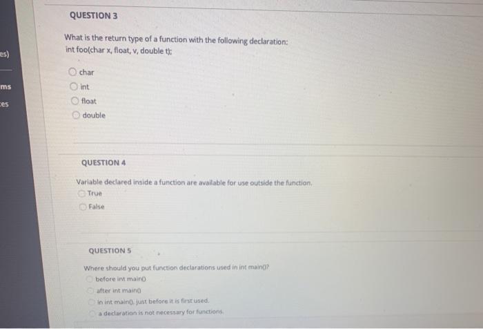  QUESTION 3 What is the return type of a function with