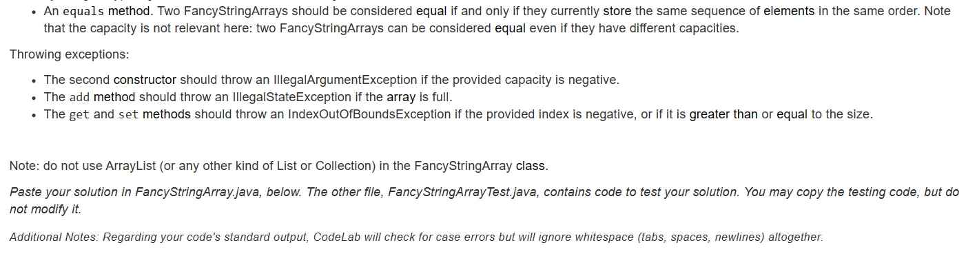 for FancyStringArray.java so I can test it on CodeLab. FancyStringArray.java FancyStringArrayTest.java //