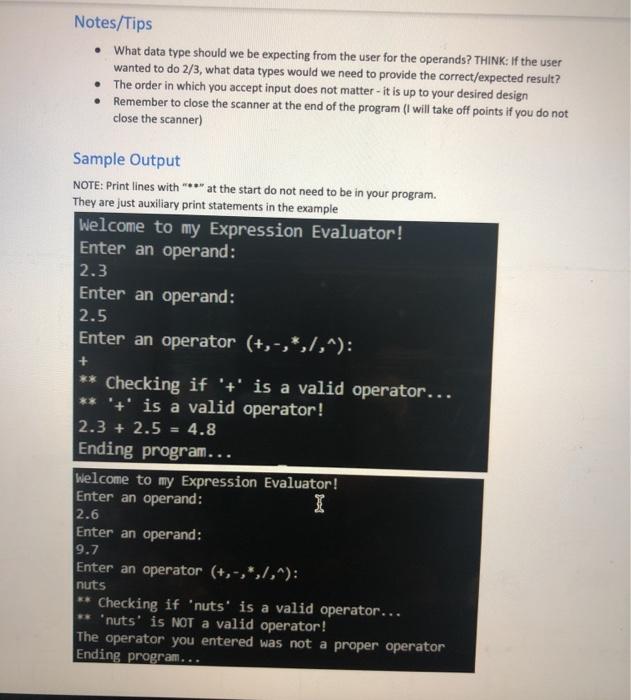 be creating a simple expression evaluator. We will prompt the user to