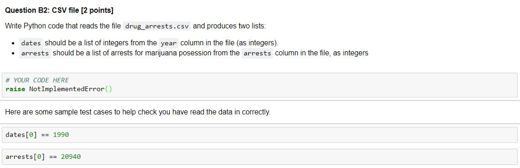 Python Question B2: CSV file [2 points] Write Python code that reads