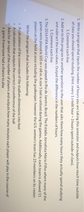  C++ language not any other languages 1. Write a program that