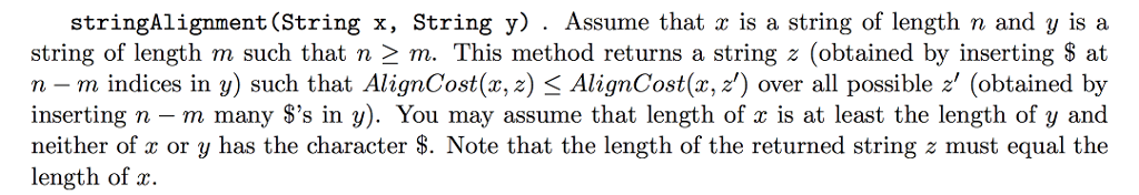  stringAlignment (String x, String y). Assume that x is a string