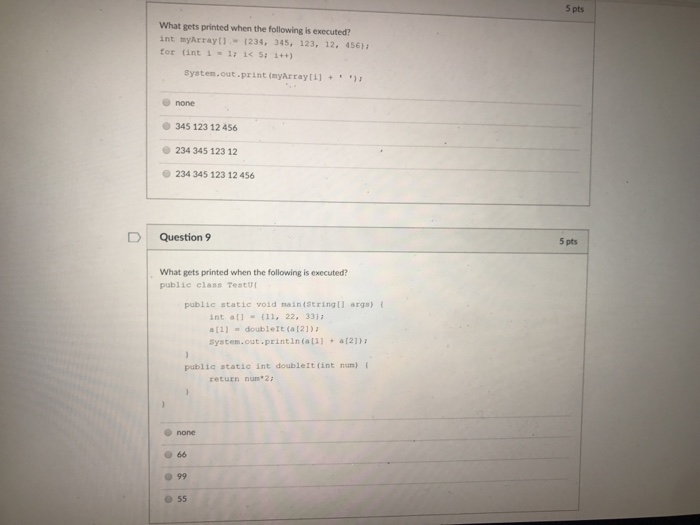  Both please What gets printed when the following is executed? int