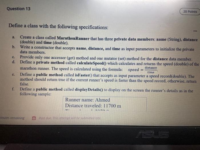 the following: a. Asks the user to enter a runner's first name,