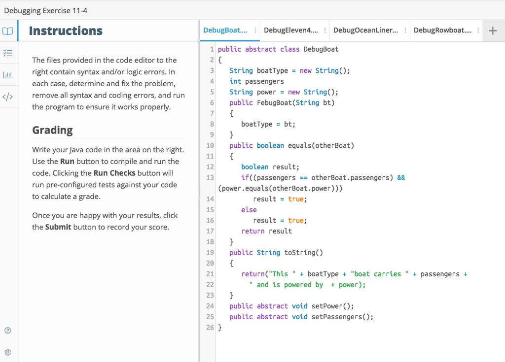 DebugBoat.java public abstract class DebugBoat { String boatType = new String(); int