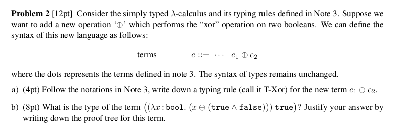Consider the simply typed -calculus and its typing rules defined in Note