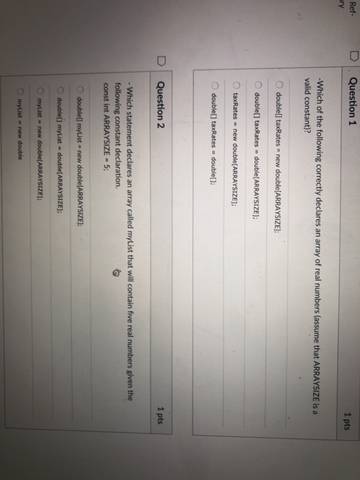  Just answers thank u D | Question 1 Ref- ry 1