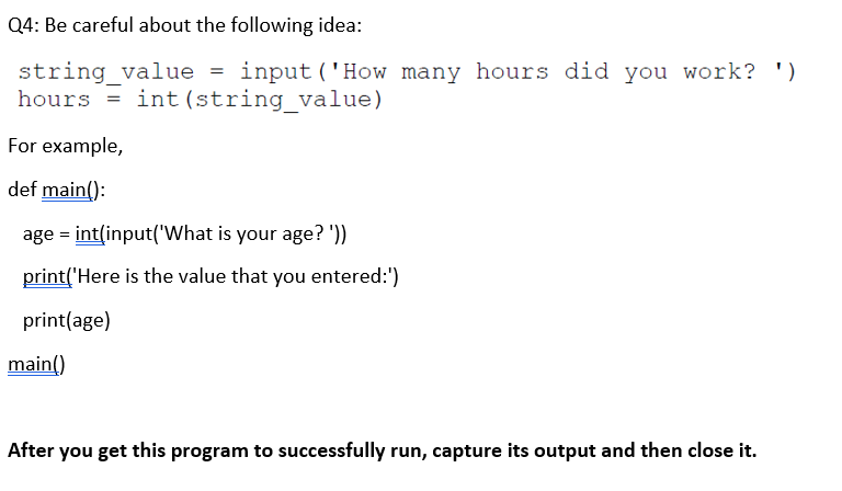  Code must be written in python 3.9.1 version Q4: Be careful