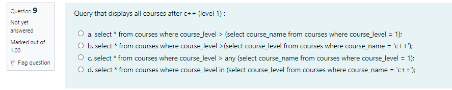  Question 9 Query that displays all courses after c++ (level 1):