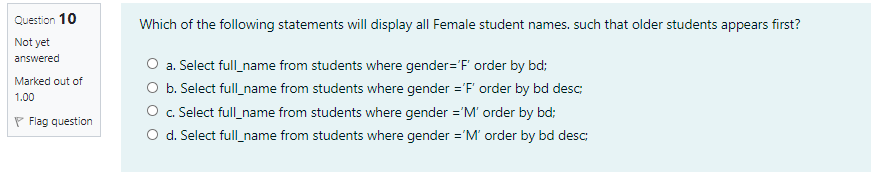 Not yet answered Marked out of 1.00 a. select * from courses