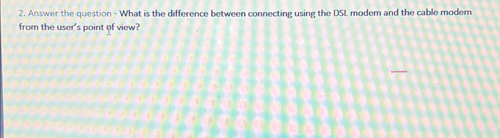  Answer the question - What is the difference between connecting using